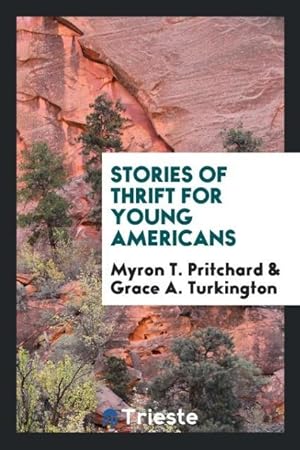 Seller image for Stories of thrift for young Americans for sale by moluna