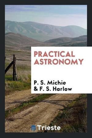 Seller image for Practical astronomy for sale by moluna
