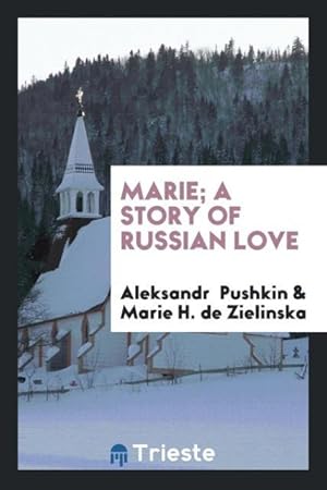 Seller image for Marie a story of Russian love for sale by moluna