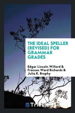 Seller image for The Ideal Speller (Revised) for Grammar Grades for sale by moluna