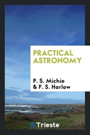 Seller image for Practical astronomy for sale by moluna