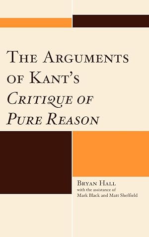 Bild des Verkufers fr The Arguments of Kant\ s Critique of Pure Reason zum Verkauf von moluna