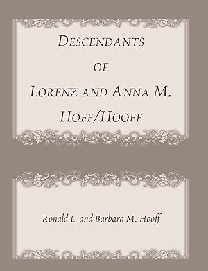 Imagen del vendedor de Descendants of Lorenz and Anna M. Hoff/Hooff a la venta por moluna
