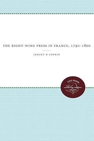 Seller image for The Right-Wing Press in France, 1792-1800 for sale by moluna