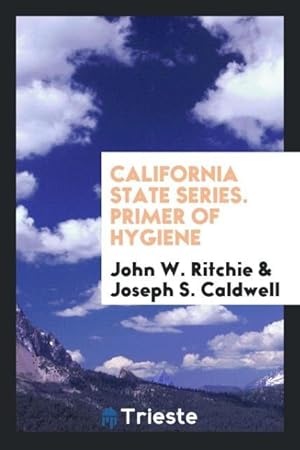 Seller image for California State Series. Primer of Hygiene for sale by moluna