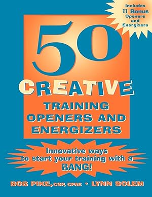 Imagen del vendedor de 50 Creative Training Openers and Energizers a la venta por moluna