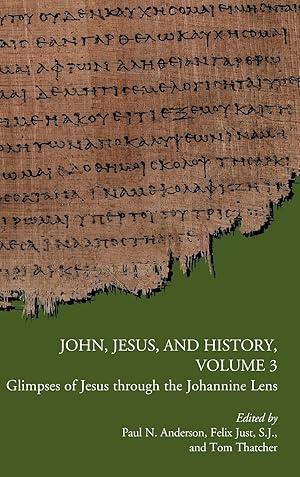 Seller image for John, Jesus, and History, Volume 3 for sale by moluna