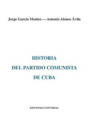 Bild des Verkufers fr HISTORIA DEL PARTIDO COMUNISTA DE CUBA zum Verkauf von moluna