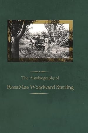 Seller image for The Autobiography of RosaMae Woodward Sterling for sale by moluna