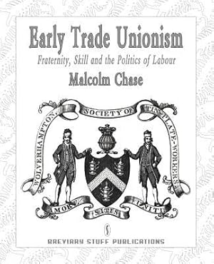 Image du vendeur pour Early Trade Unionism mis en vente par moluna