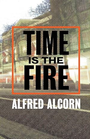 Seller image for Time Is The Fire for sale by moluna