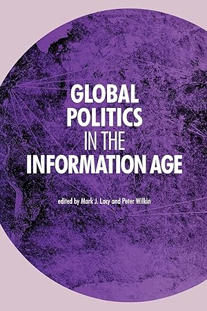 Seller image for Global Politics in the Information Age for sale by moluna
