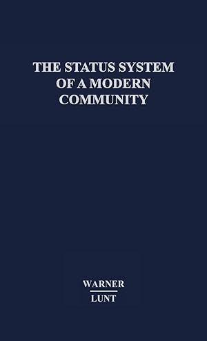 Bild des Verkufers fr The Status System of a Modern Community. zum Verkauf von moluna