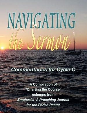 Imagen del vendedor de Navigating the Sermon for Cycle C of the Revised Common Lectionary a la venta por moluna