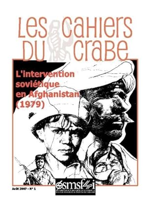 Bild des Verkufers fr l\ intervention sovitique en Afghanistan (1979) - Les Cahiers du crabe zum Verkauf von moluna
