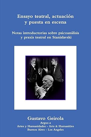 Bild des Verkufers fr Ensayo teatral, actuacin y puesta en escena. Stanislavski, psicoanlisis y praxis teatral zum Verkauf von moluna