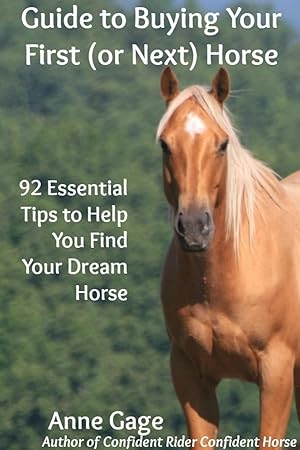 Seller image for Guide to Buying Your First (or Next) Horse for sale by moluna