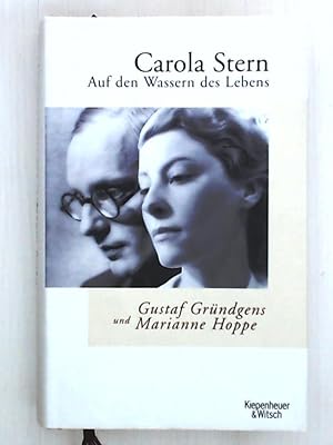 Bild des Verkufers fr Auf den Wassern des Lebens: Gustaf Grndgens und Marianne Hoppe zum Verkauf von Leserstrahl  (Preise inkl. MwSt.)