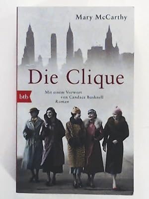 Imagen del vendedor de Die Clique: Roman a la venta por Leserstrahl  (Preise inkl. MwSt.)