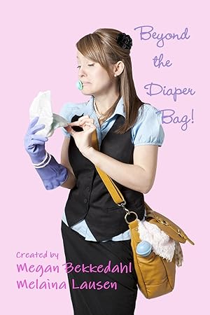 Seller image for Beyond the Diaper Bag for sale by moluna