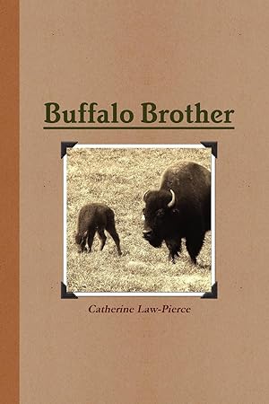 Seller image for Buffalo Brother for sale by moluna