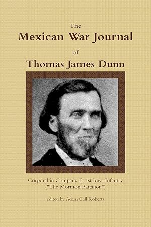 Imagen del vendedor de The Mexican War Journal of Thomas James Dunn a la venta por moluna