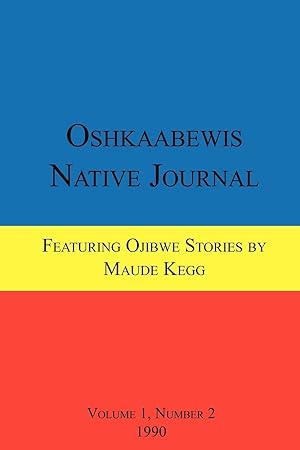 Seller image for Oshkaabewis Native Journal (Vol. 1, No. 2) for sale by moluna