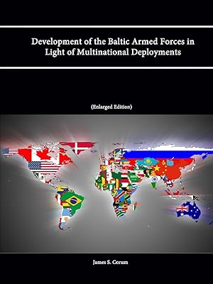 Seller image for Development of the Baltic Armed Forces in Light of Multinational Deployments (Enlarged Edition) for sale by moluna
