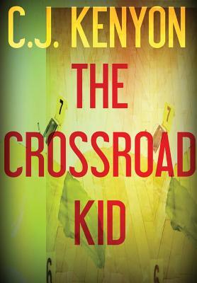 Seller image for The Crossroad Kid for sale by moluna