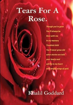 Image du vendeur pour Tears For A Rose and lesser poems. mis en vente par moluna