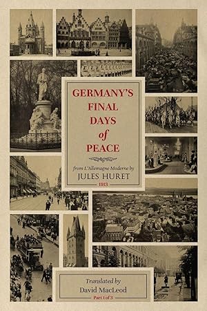 Image du vendeur pour Germany\ s Final Days of Peace mis en vente par moluna