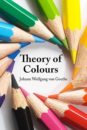 Seller image for Theory of Colours for sale by moluna