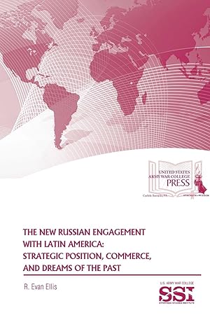 Image du vendeur pour The New Russian Engagement With Latin America mis en vente par moluna
