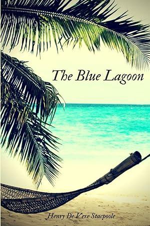 Seller image for The Blue Lagoon for sale by moluna