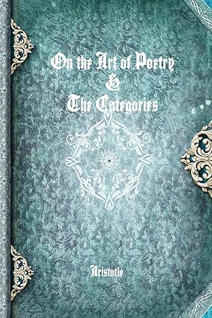 Bild des Verkufers fr On the Art of Poetry & The Categories zum Verkauf von moluna