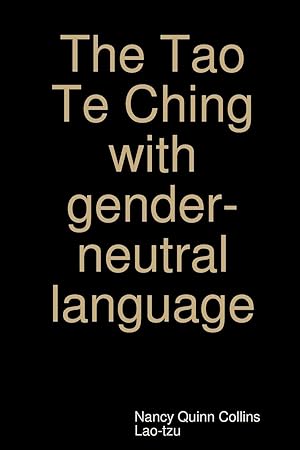 Bild des Verkufers fr The Tao Te Ching with gender-neutral language zum Verkauf von moluna