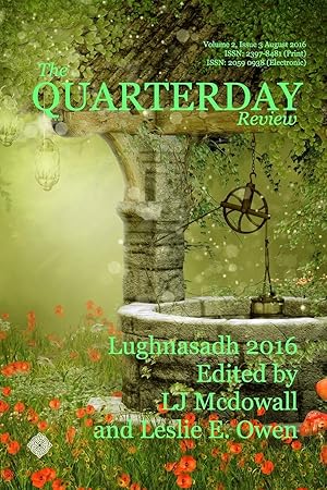 Bild des Verkufers fr The Quarterday Review Volume 2 Issue 3 Lughnasadh zum Verkauf von moluna