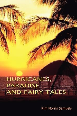 Seller image for Hurricanes, Paradise and Fairly Tales for sale by moluna