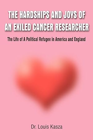 Seller image for Hardships and Joys of an Exiled Cancer Researcher for sale by moluna