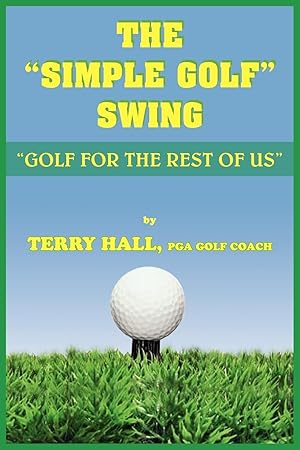Bild des Verkufers fr The Simple Golf Swing zum Verkauf von moluna