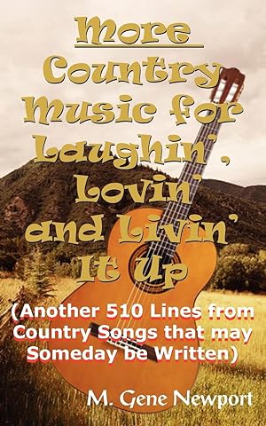 Imagen del vendedor de More Country Music for Laughin\ , Lovin\ and Livin\ It Up a la venta por moluna