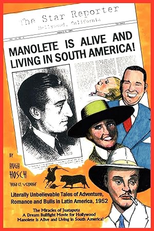 Imagen del vendedor de Manolete Is Alive and Living in South America! a la venta por moluna