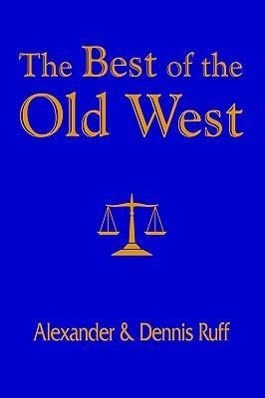 Image du vendeur pour The Best of the Old West mis en vente par moluna