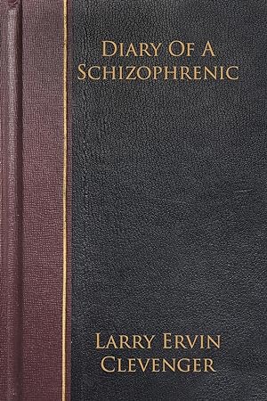 Seller image for Diary Of A Schizophrenic for sale by moluna