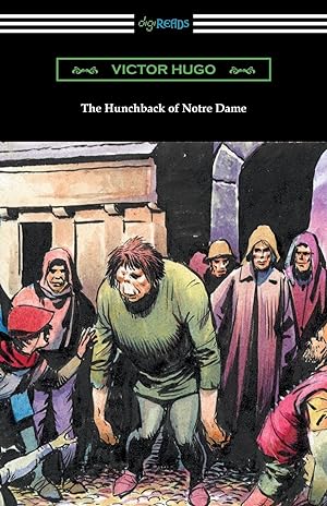 Imagen del vendedor de The Hunchback of Notre Dame (Translated by Isabel F. Hapgood) a la venta por moluna