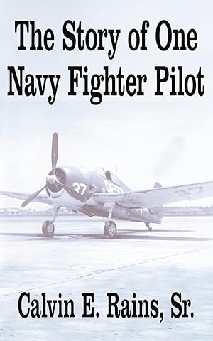 Image du vendeur pour The Story of One Navy Fighter Pilot mis en vente par moluna