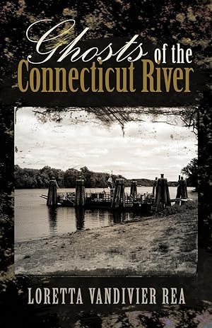 Seller image for Ghosts of the Connecticut River for sale by moluna