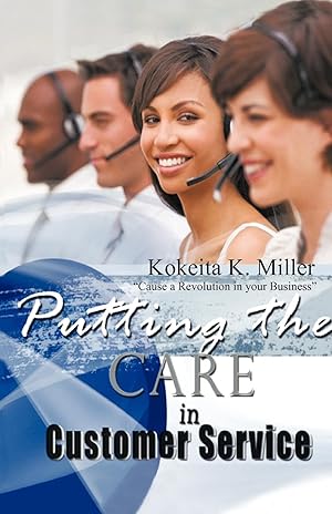 Seller image for Putting the Care in Customer Service for sale by moluna