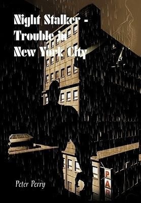 Seller image for Night Stalker I - Trouble in New York City for sale by moluna