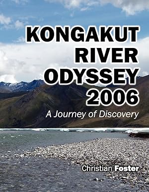 Bild des Verkufers fr Kongakut River Odyssey 2006 zum Verkauf von moluna